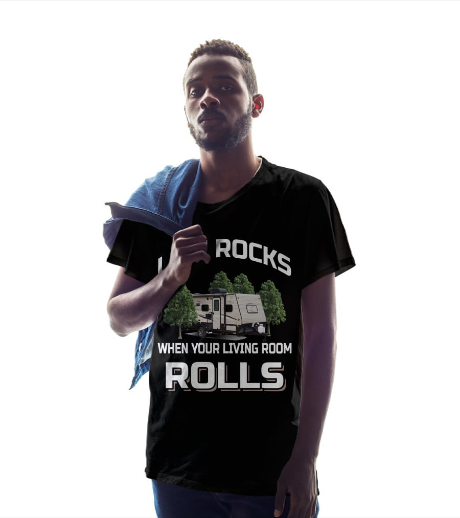 Life Rocks When Your Living Room Rolls Coachmen Clipper T-Shirt