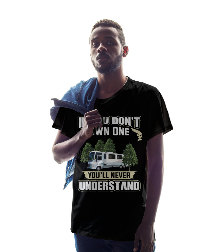 If You Don't Own One You'll Never Understand 1999 Fleetwood Southwind T-Shirt