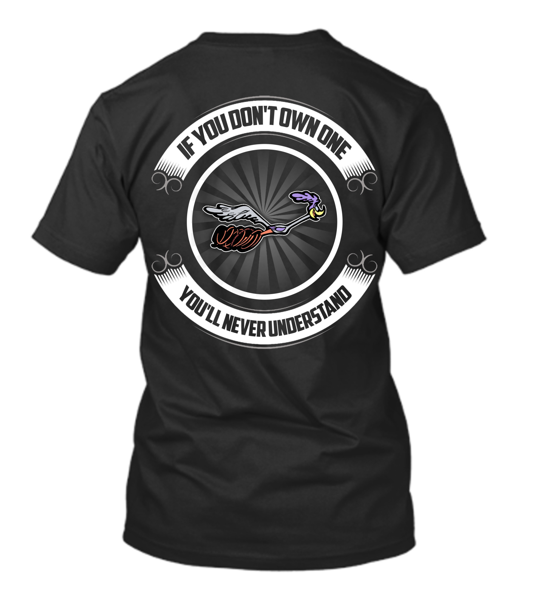 Plymouth Road Runner If You Don't Own One You'll Never Understand T-Shirt