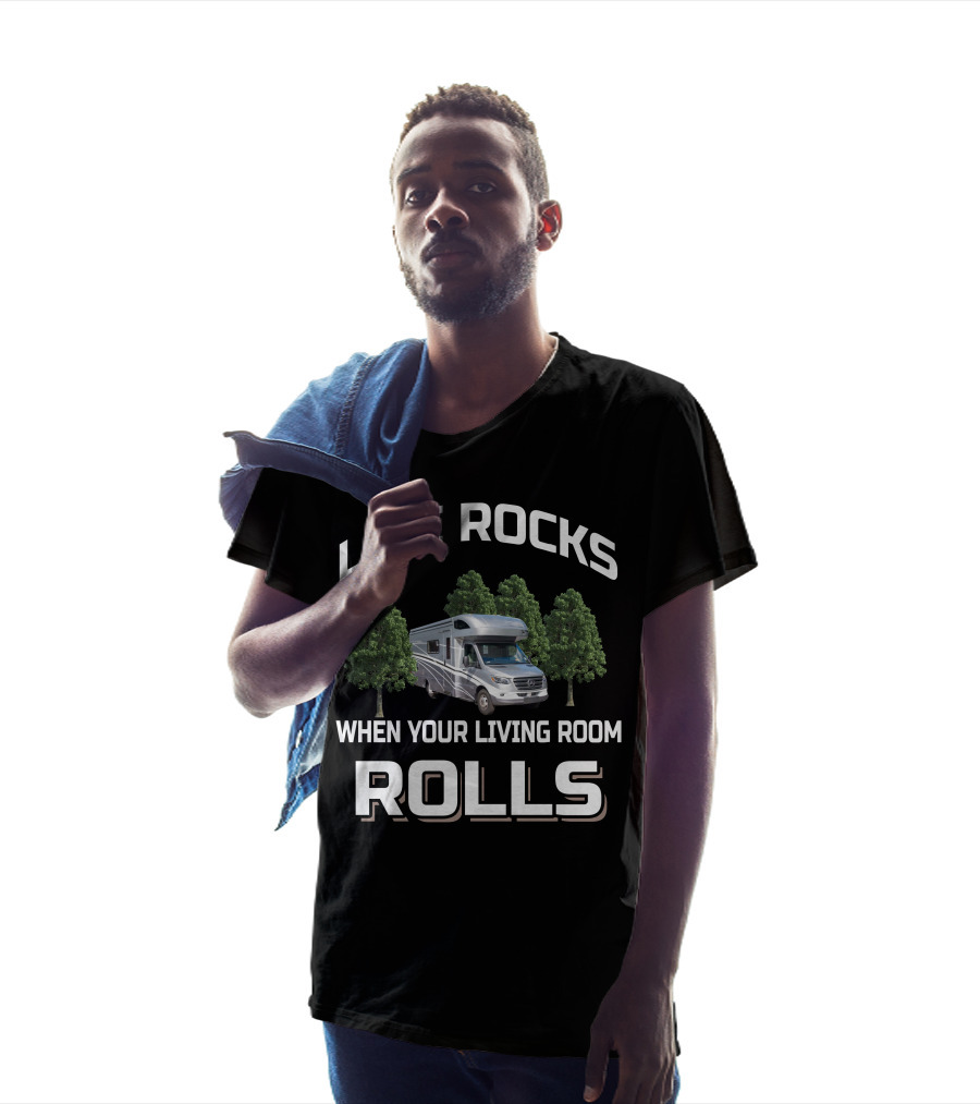 Life Rocks When Your Living Room Rolls Winnebago View 24D Life T-Shirt
