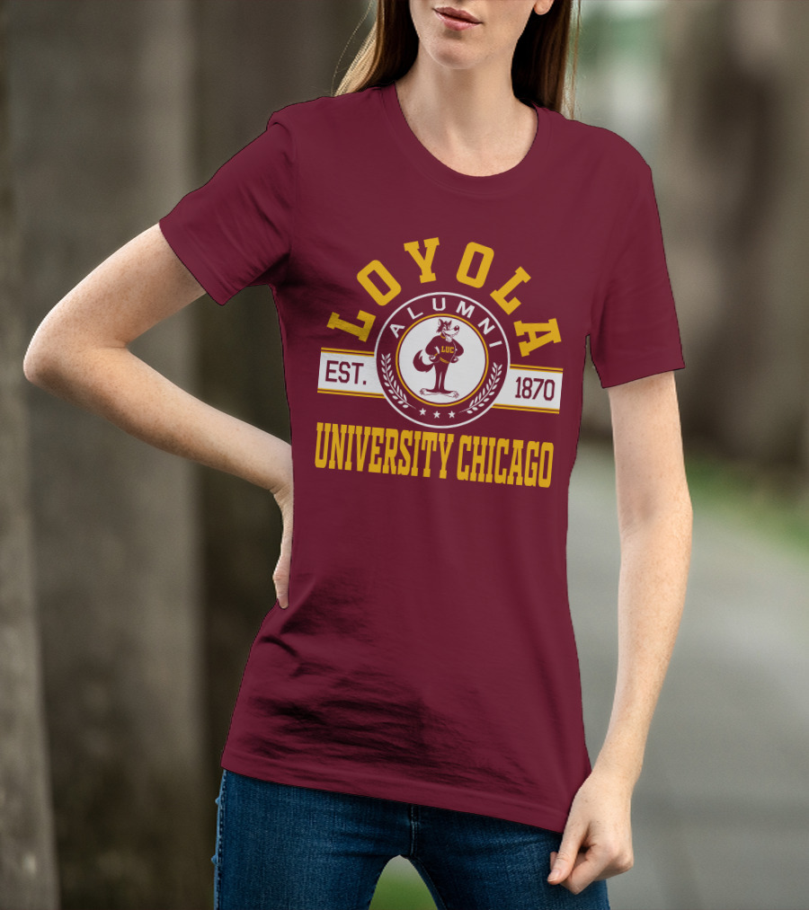 Loyola University Chicago Alumni Established 1870 T-Shirt
