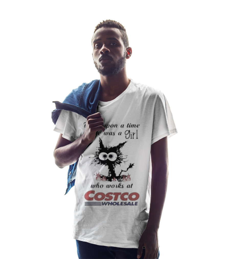 Black Cat Once Upon A Time There Was A Girl Who Works At Costco Wholesale T-Shirt
