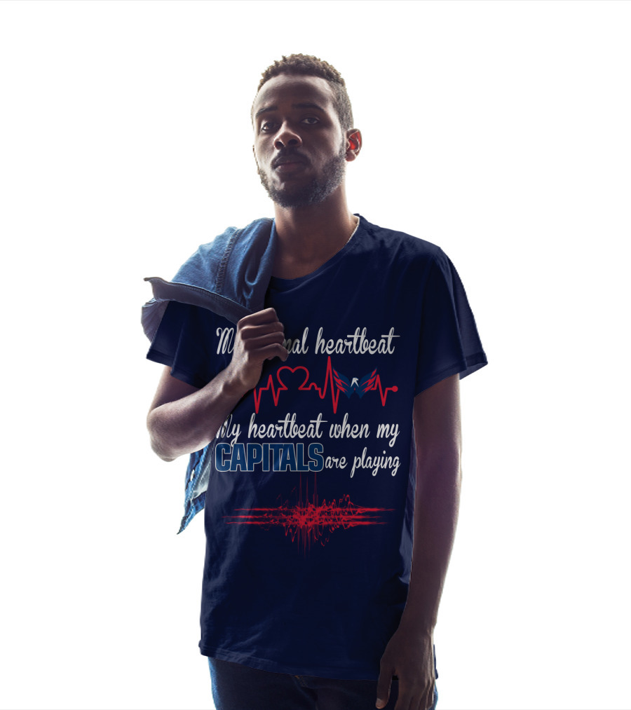 My Normal Heartbeat My Heartbeat When My Washington Capitals Are Playing T-Shirt