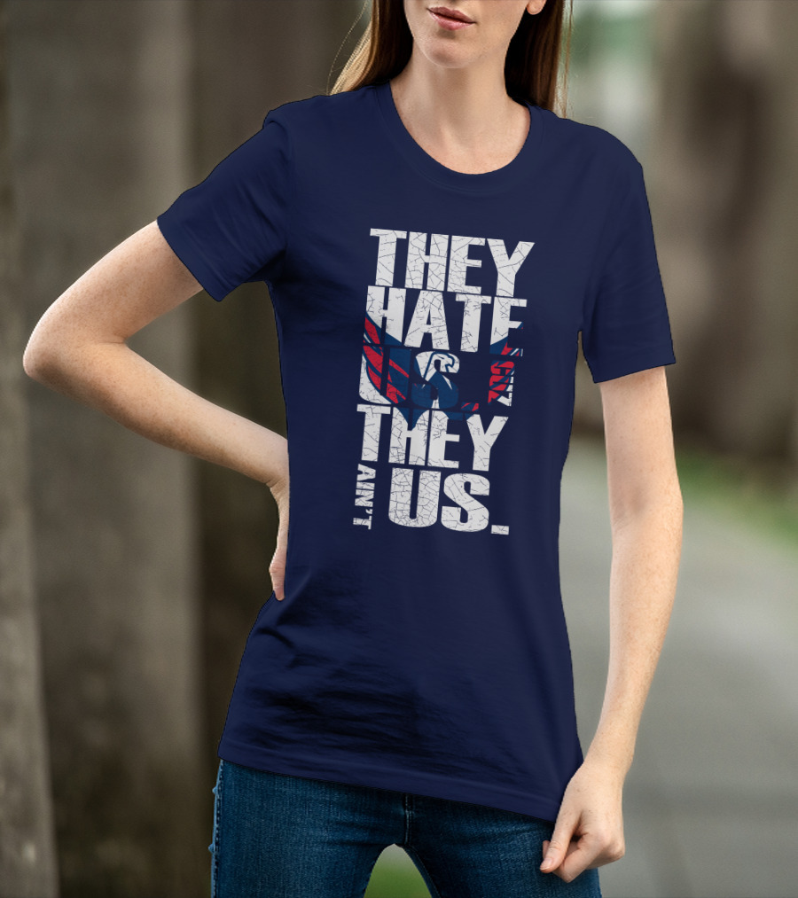 They Hate Us Cause They Ain't Us Washington Capitals T-Shirt