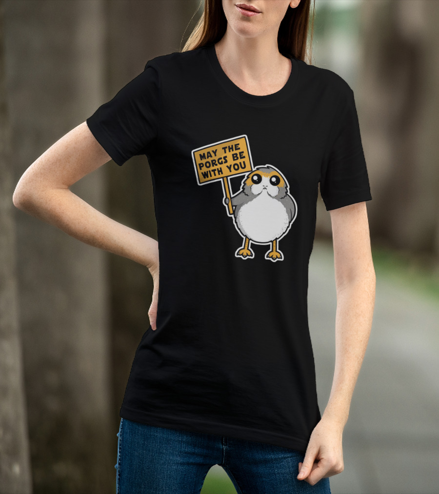 May The Porgs Be With You T-Shirt