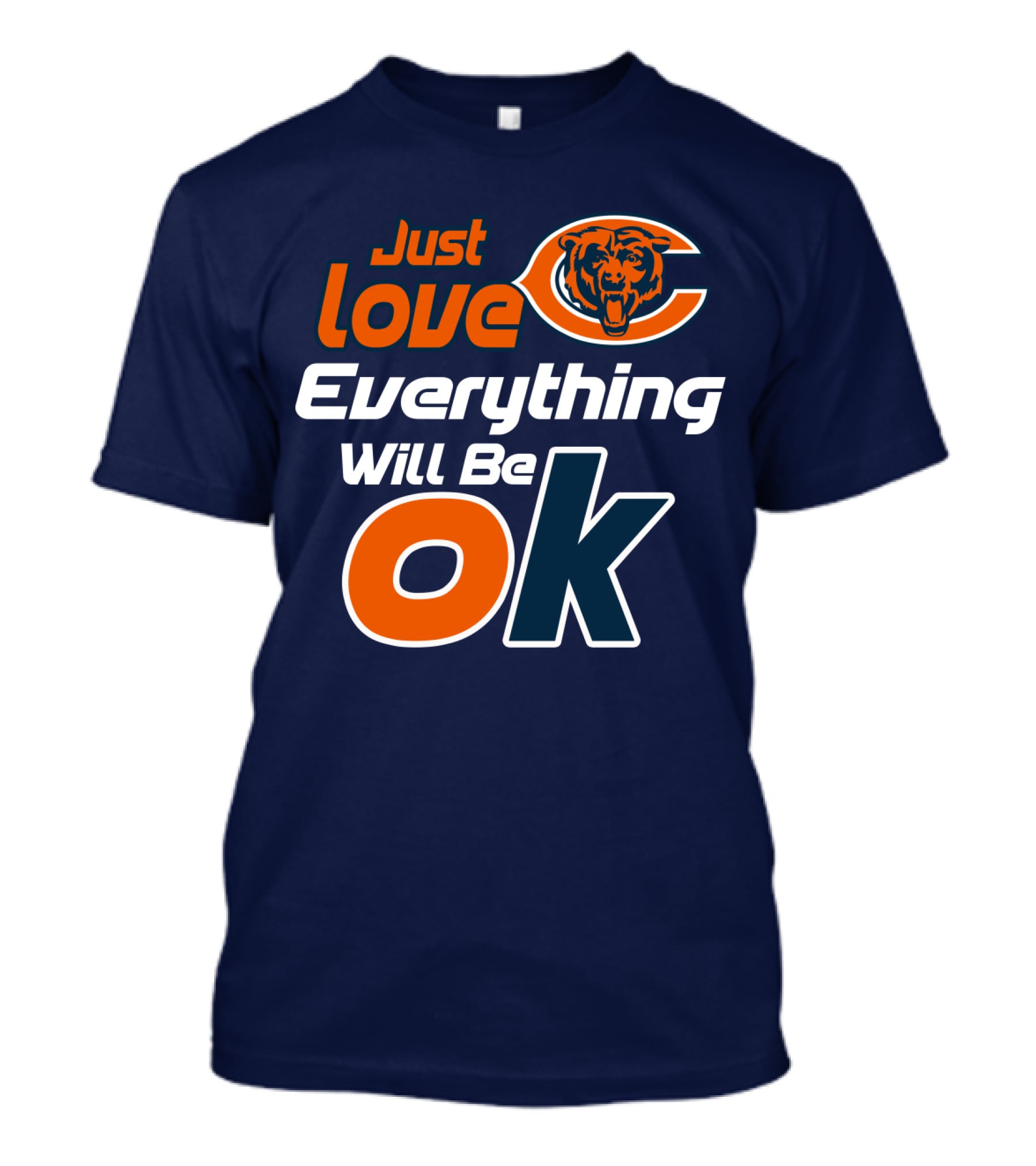 Just Love Bears Everything Will Be Ok T-Shirt
