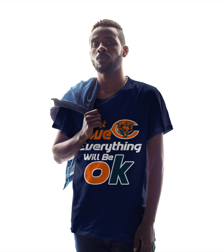 Just Love Bears Everything Will Be Ok T-Shirt