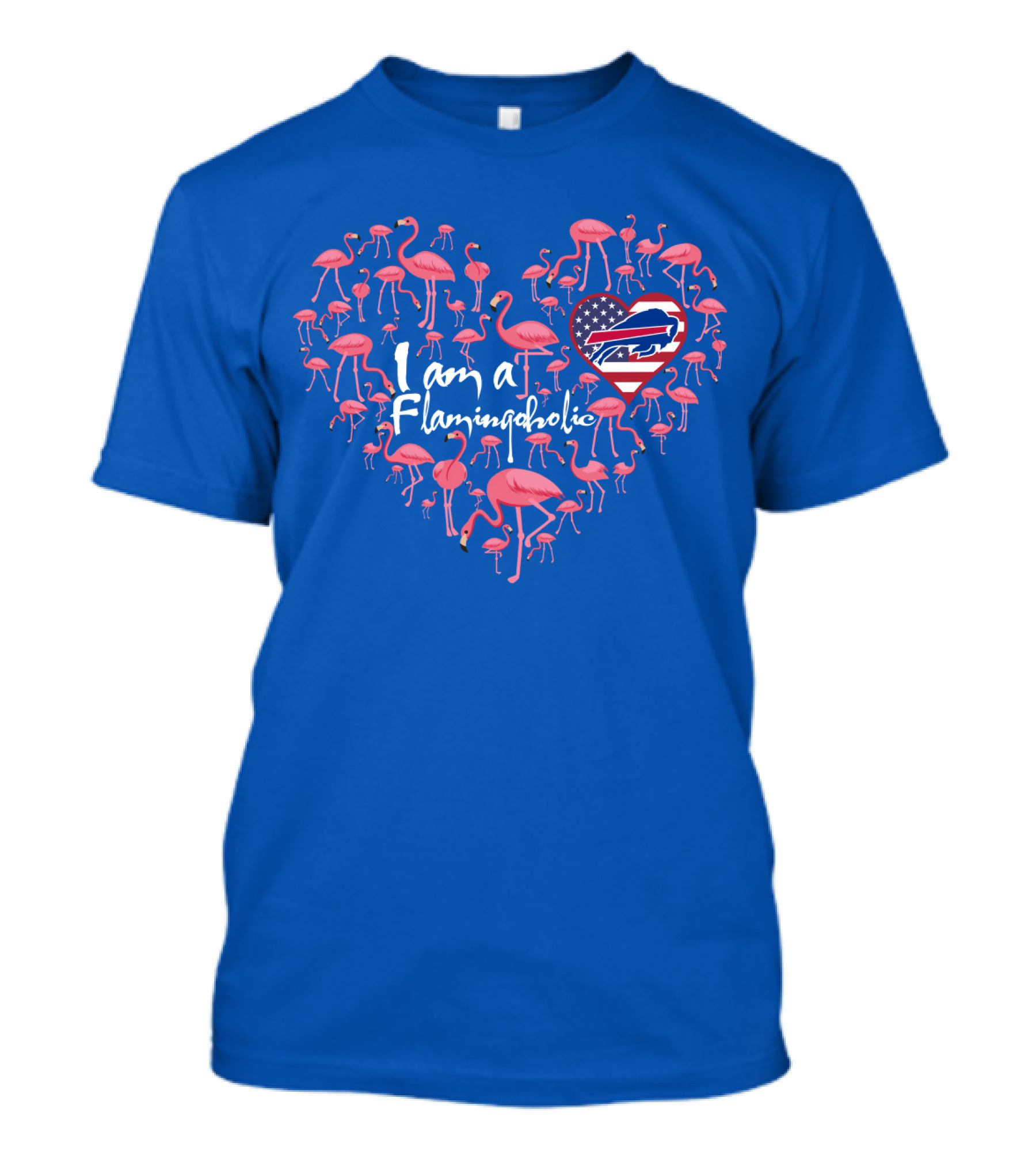 I Am A Flamingoholic Heart With Bills Usa Flag T-Shirt