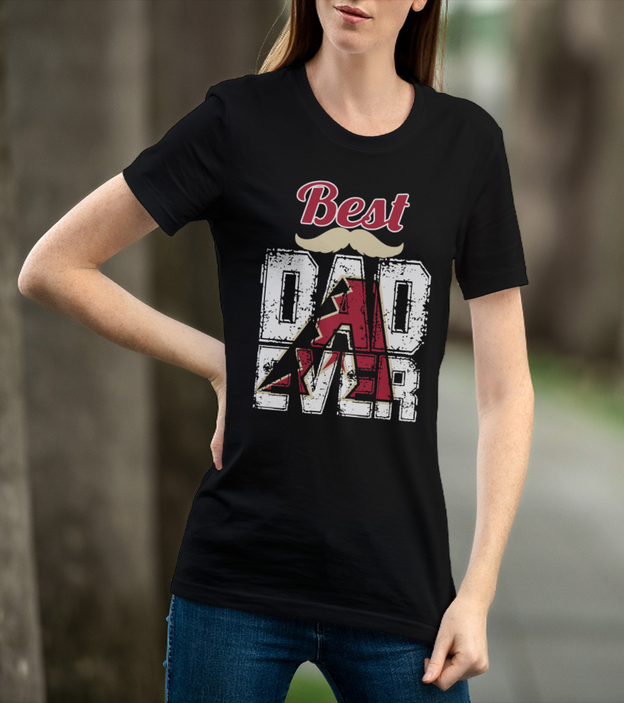Best Dad Ever Diamondbacks T-Shirt
