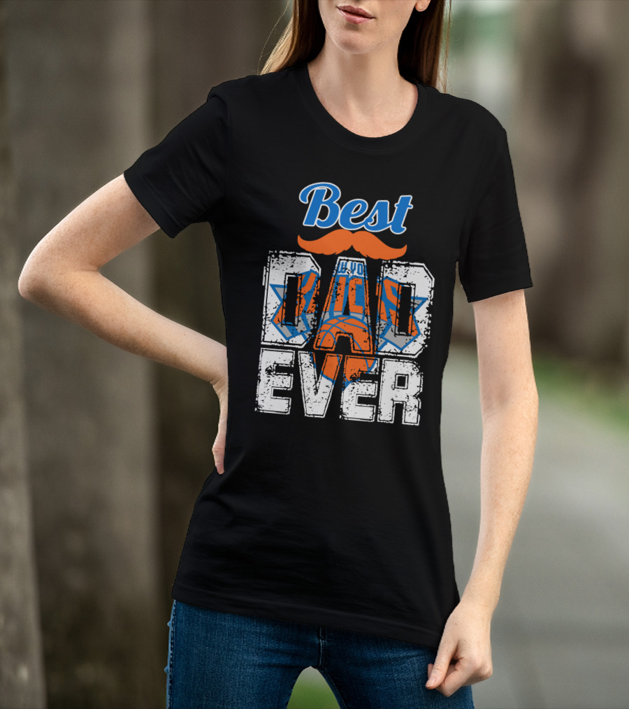 Best New York Knicks Dad Ever T-Shirt