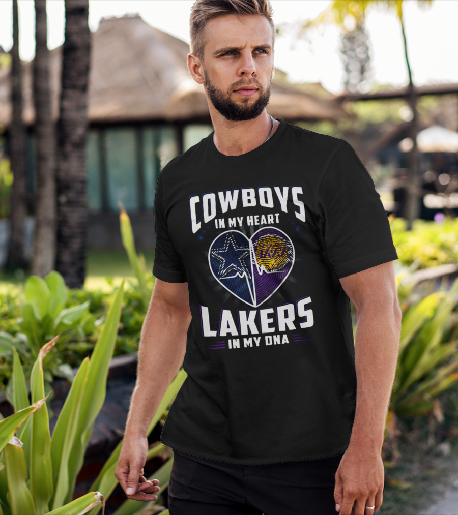 Cowboys In My Heart Lakers In My DNA T-Shirt