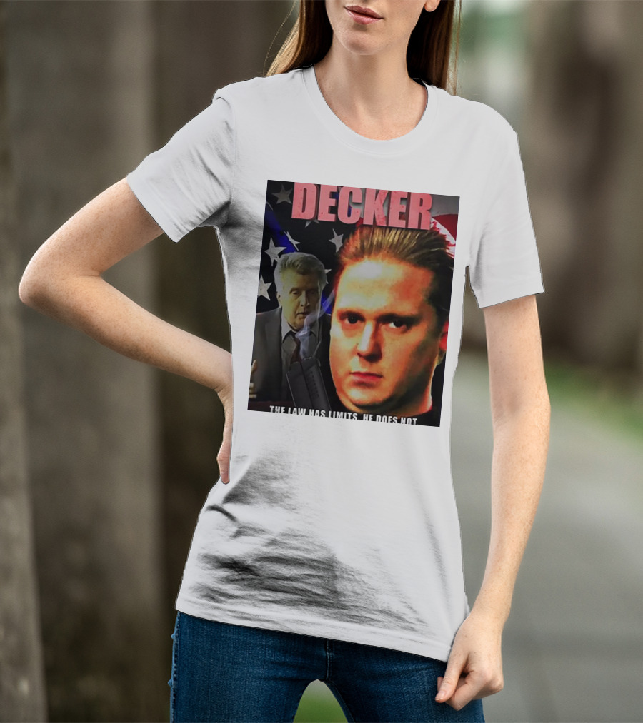 DECKER The Law Has Limits He Does Not On Cinema At The Cinema T-Shirt