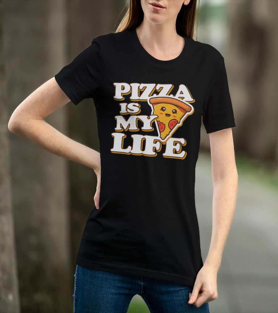 PIZZA IS MY LIFE Pizza Slice Happy Expression T-Shirt
