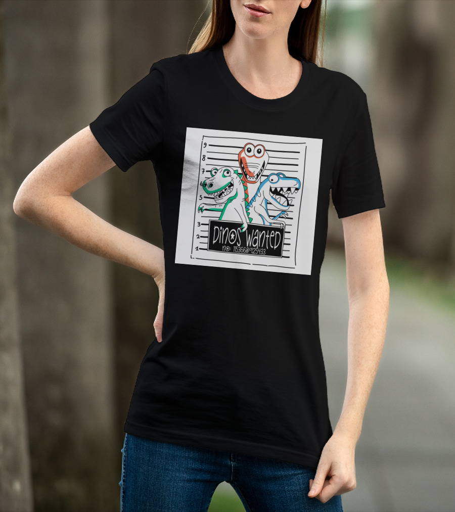 Dinos Wanted No: 1153686925433 T-Shirt