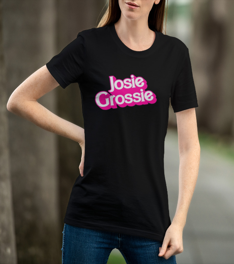 Never Been Kissed Josie Grossie T-Shirt