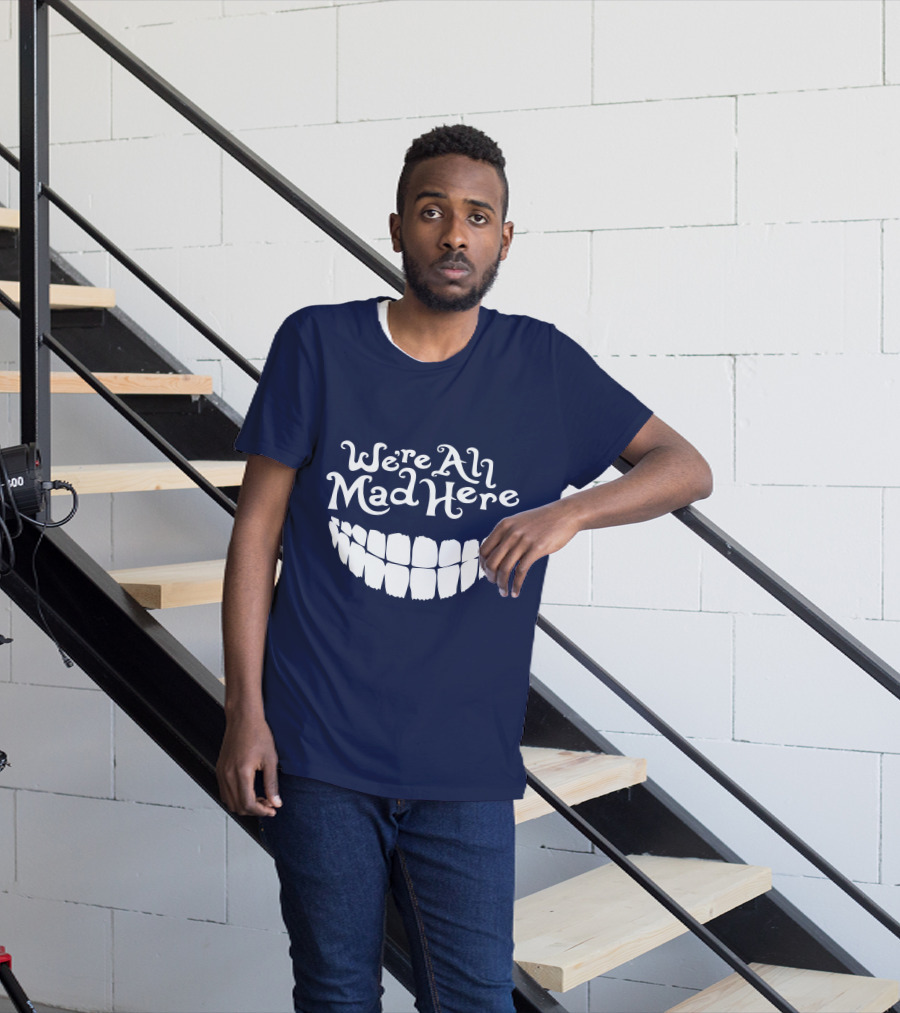 Cheshire Cat We're All Mad Here Alice In Wonderland T-Shirt