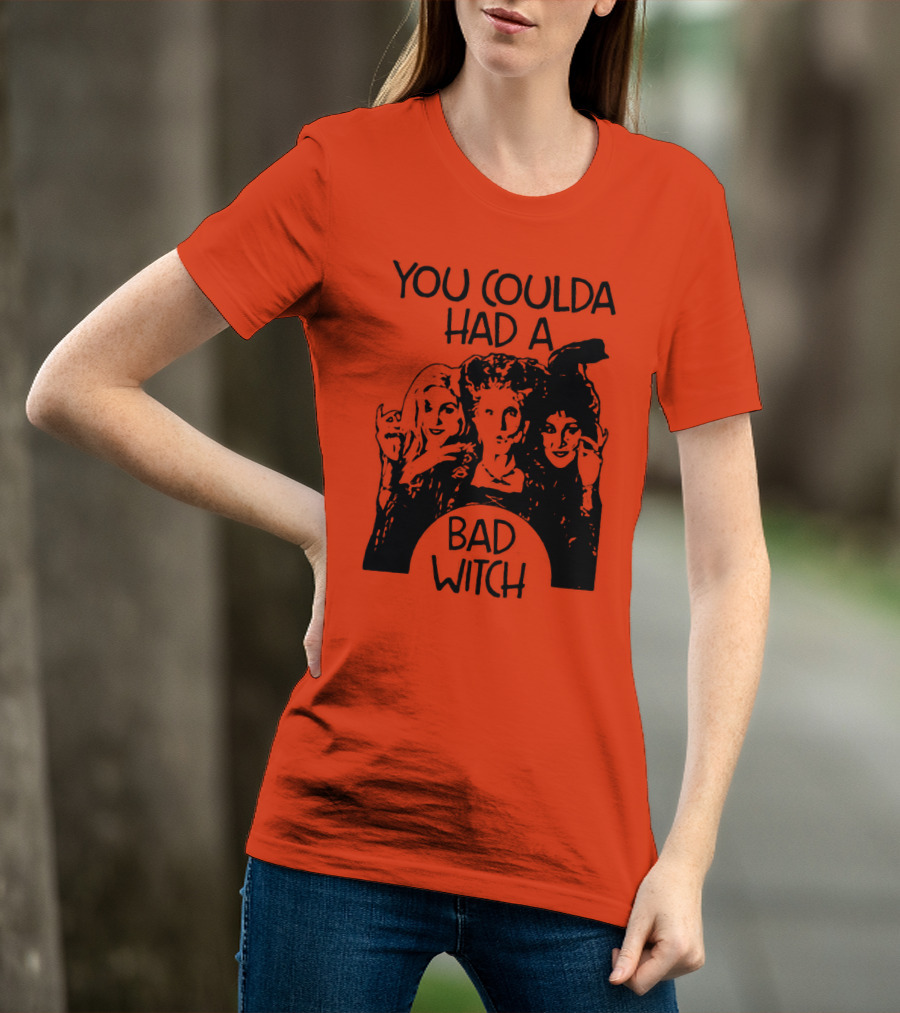 Hocus Pocus You Coulda Had A Bad Witch Sanderson Sisters Halloween Magic T-Shirt