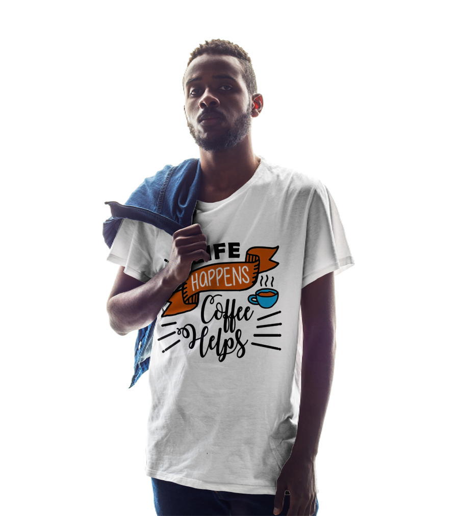 Life Happens Coffee Helps Cup Banner T-Shirt