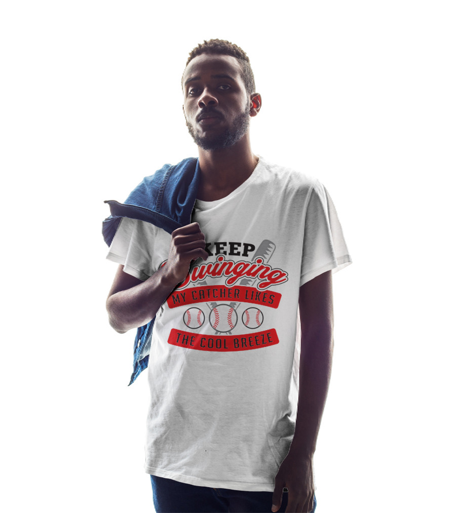 Keep Swinging My Catcher Likes The Cool Breeze Baseball Bats And Balls Playful Motif T-Shirt