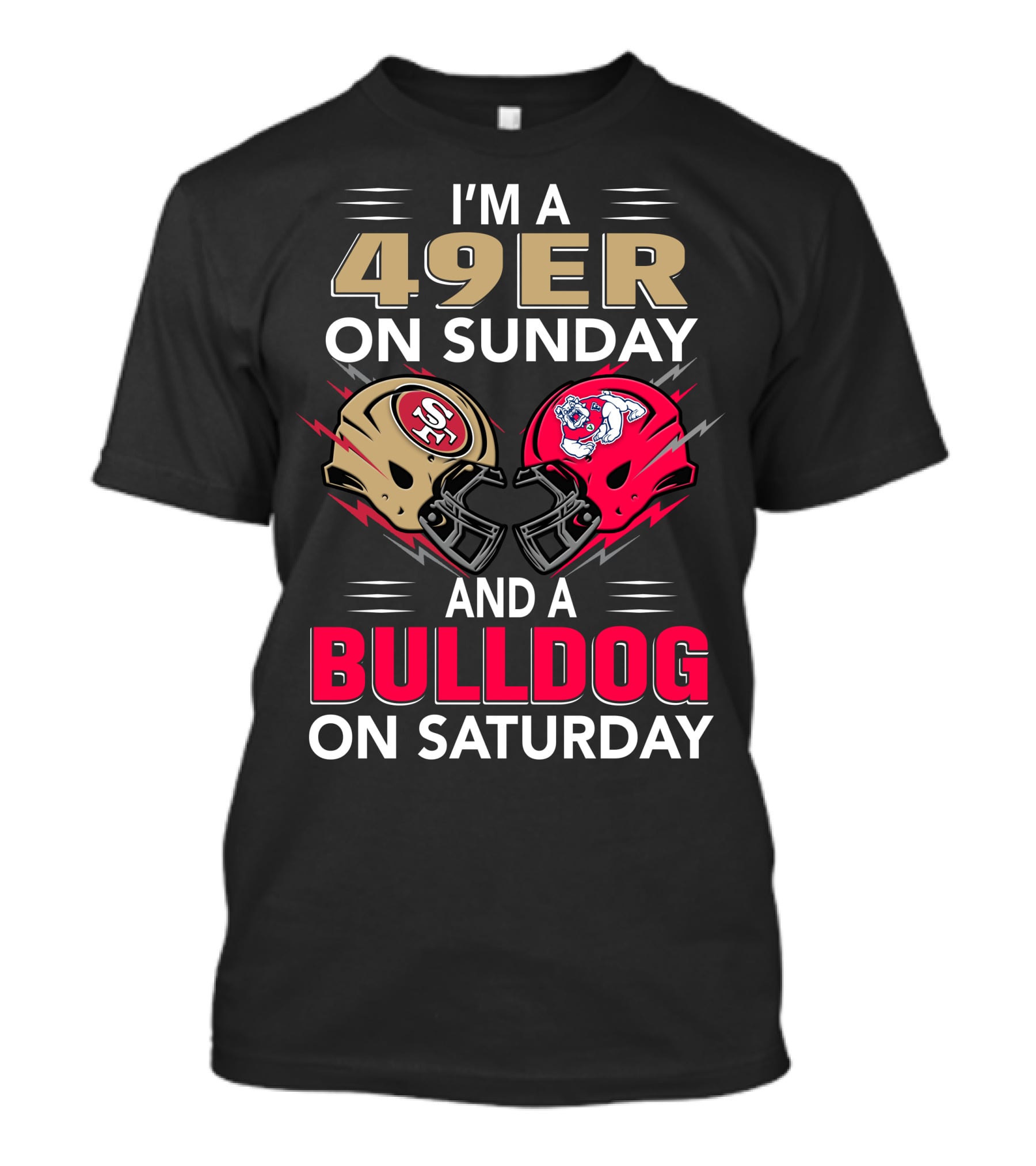 I'm A 49ers On Sunday And A Bulldog On Saturday Helmet T-Shirt