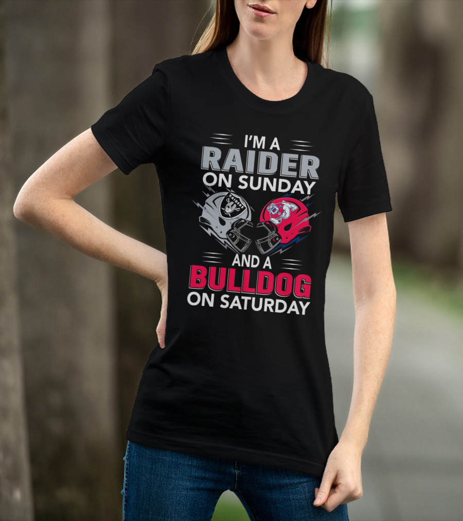 I'm A Raider On Sunday And A Bulldog On Saturday Football Fans Helmets T-Shirt