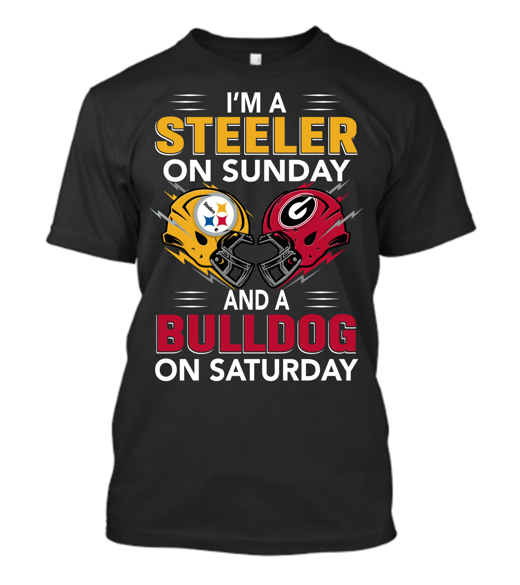 I'm A Steeler On Sunday And A Bulldog On Saturday T-Shirt