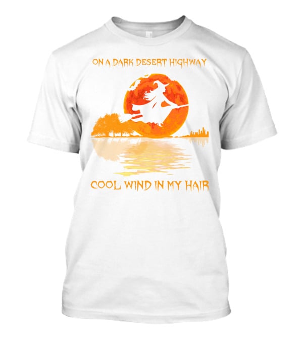 Witch Flying Over Moonlit Desert Highway Cool Wind In My Hair T-Shirt