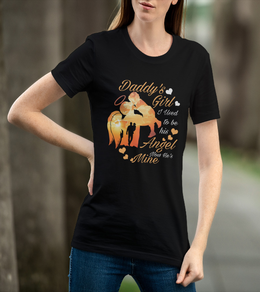 Daddy's Girl I Used To Be His Angel Now He's Mine Silhouette Heart Clouds T-Shirt