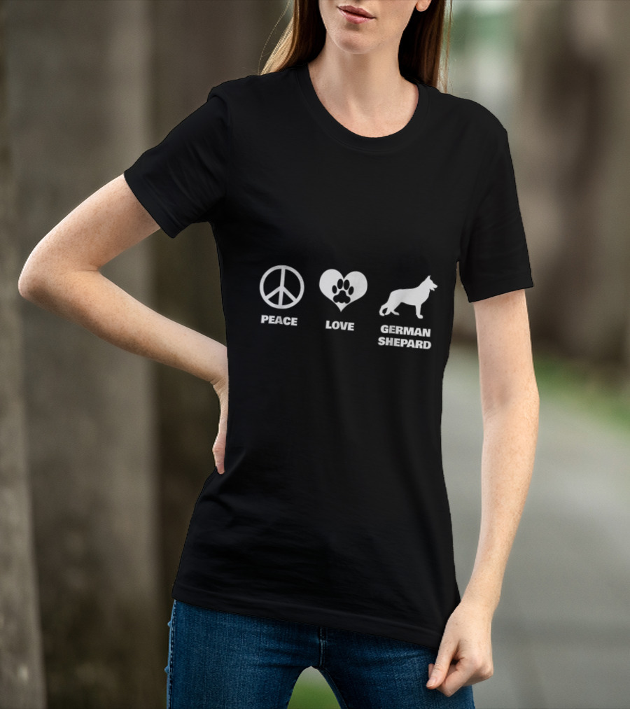Peace Love German Shepard Funny T-Shirt