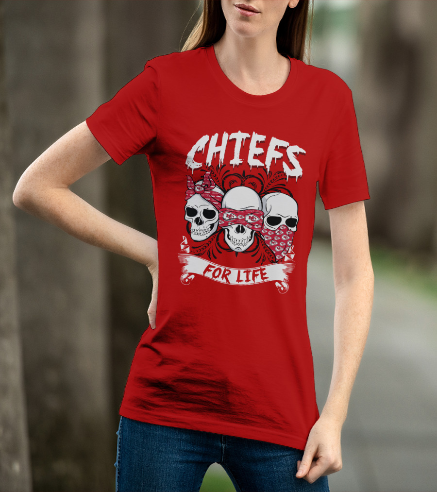 Chiefs For Life T-Shirt