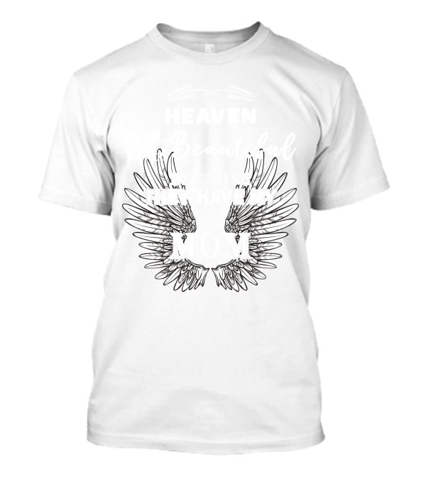 Heaven Is A Beautiful Place Angel Wing Outline T-Shirt