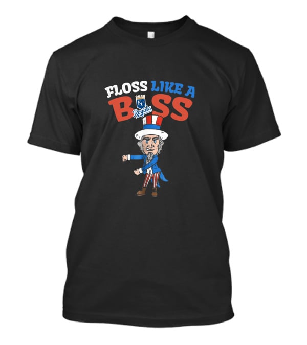 Floss Like A Boss Kansas City Royals Uncle Sam 4Th July Dance T-Shirt