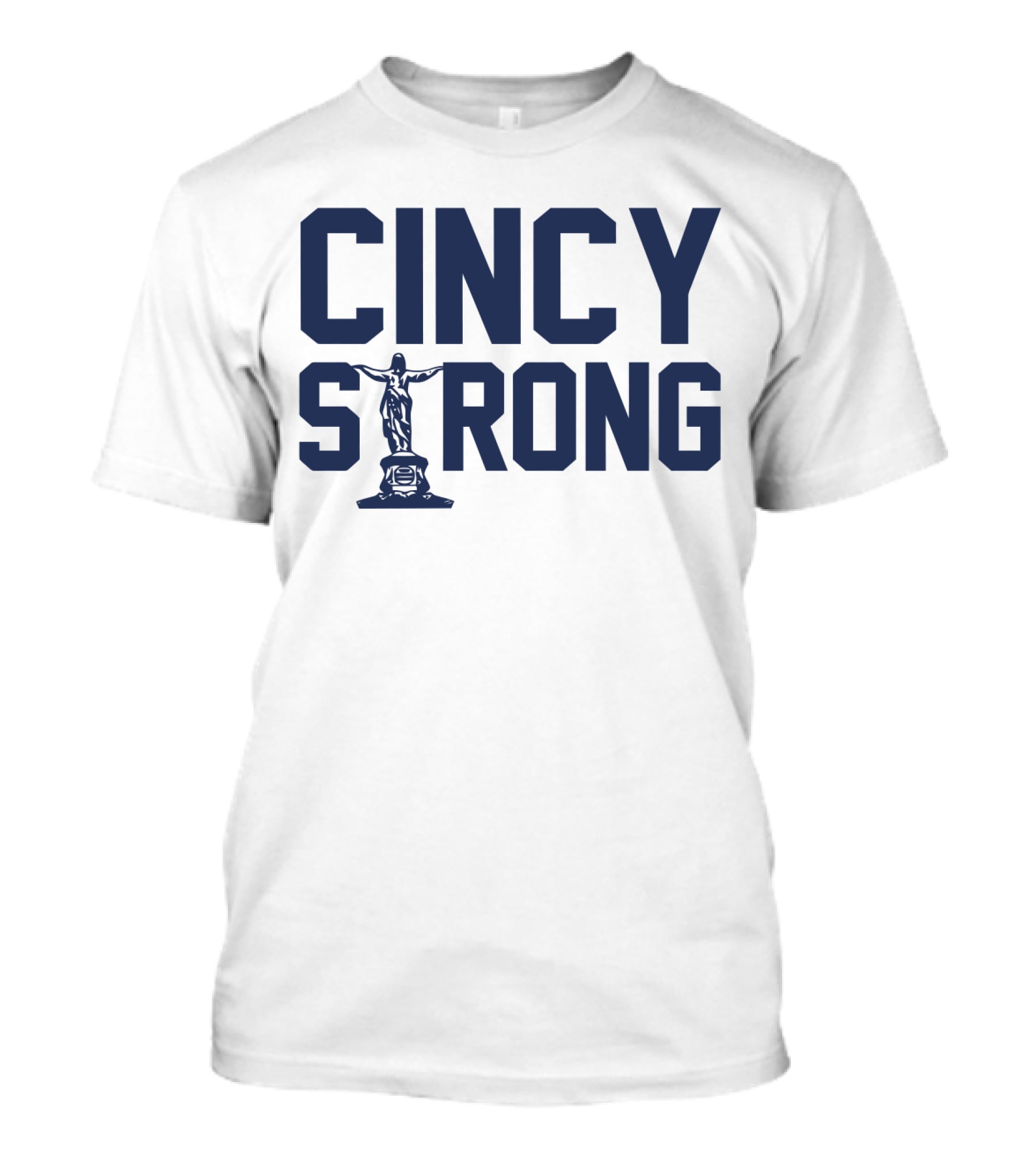 Cincy Strong Text With Statue Symbol In Bold Blue Letters T-Shirt