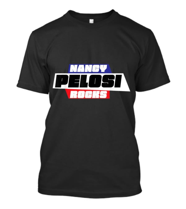NANCY PELOSI ROCKS Bold Patriotic Red White Blue T-Shirt