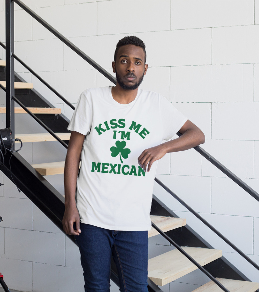 Kiss Me I'm Mexican Shamrock St Patrick's Day T-Shirt