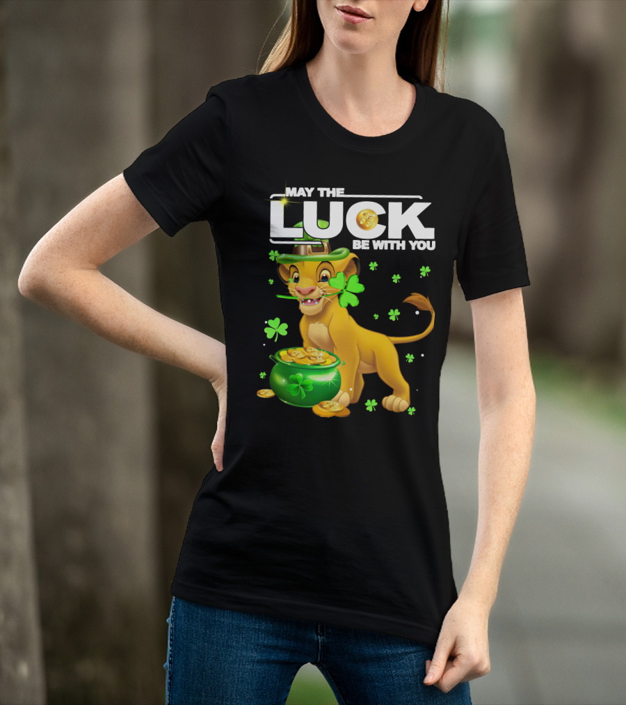 MAY THE LUCK BE WITH YOU Simba Luck T-Shirt
