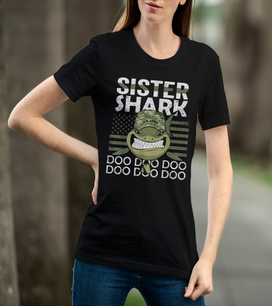 Sister Shark U.S. Army Doo Doo Doo American Flag T-Shirt