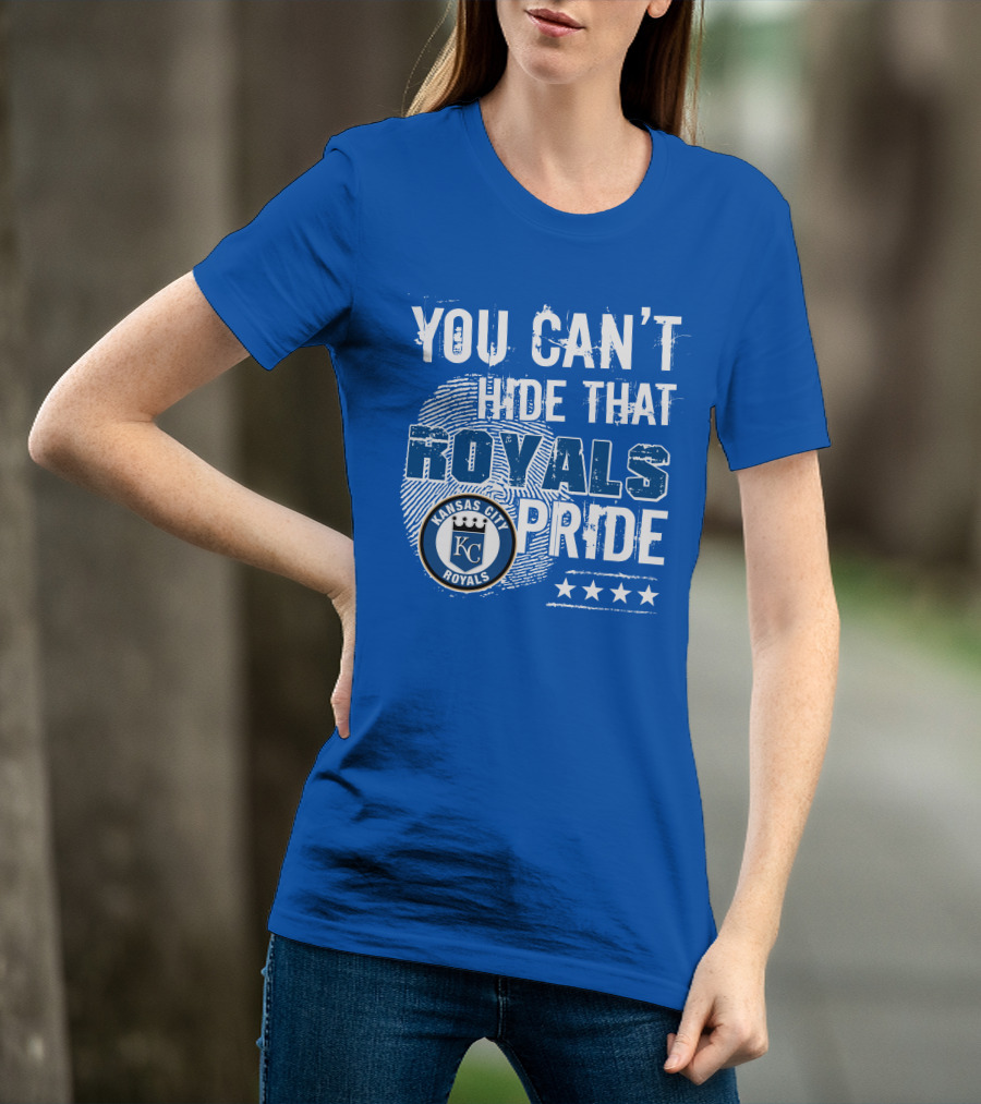 You Can't Hide That Kansas City Royals Pride Kc Royals T-Shirt