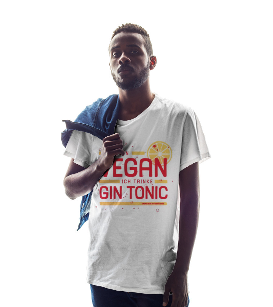 Ich Bin Vegan Ich Trinke Gin Tonic Www.mario-barth.de T-Shirt