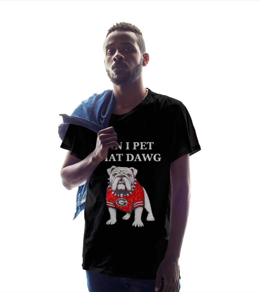 Can I Pet That Dawg Georgia Bulldogs Apparel T-Shirt