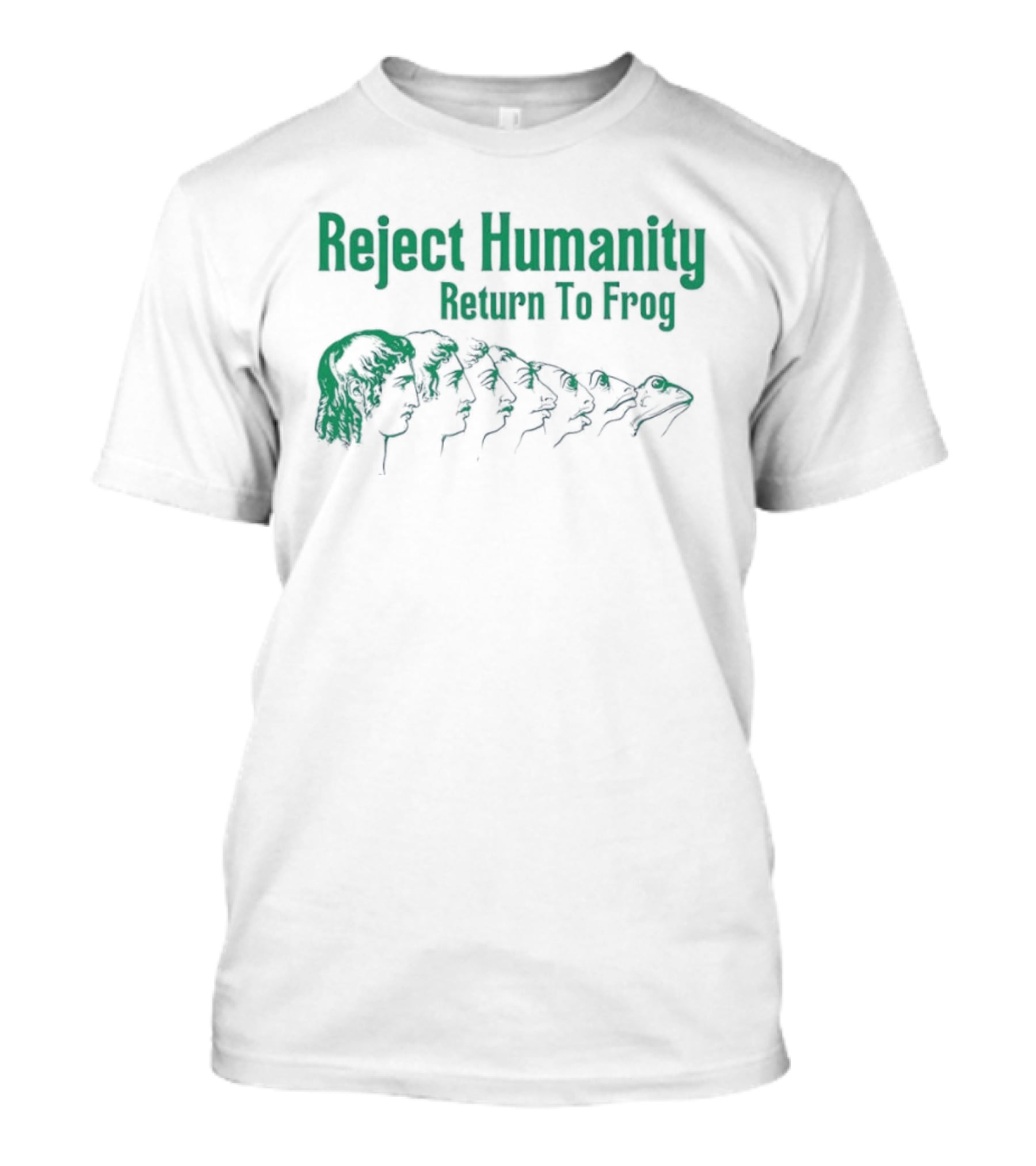 Reject Humanity Return To Frog Evolution Meme Transformation T-Shirt