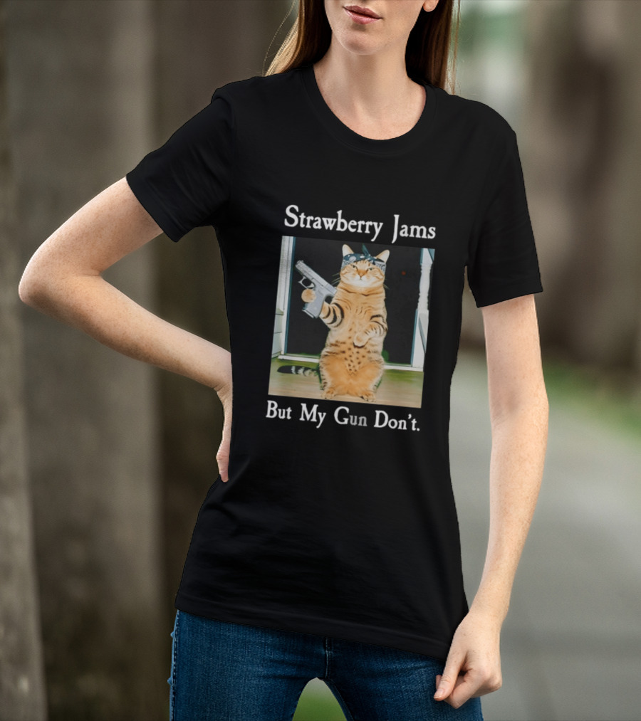 Strawberry Jams Cat With Gun But My Gun Don't T-Shirt