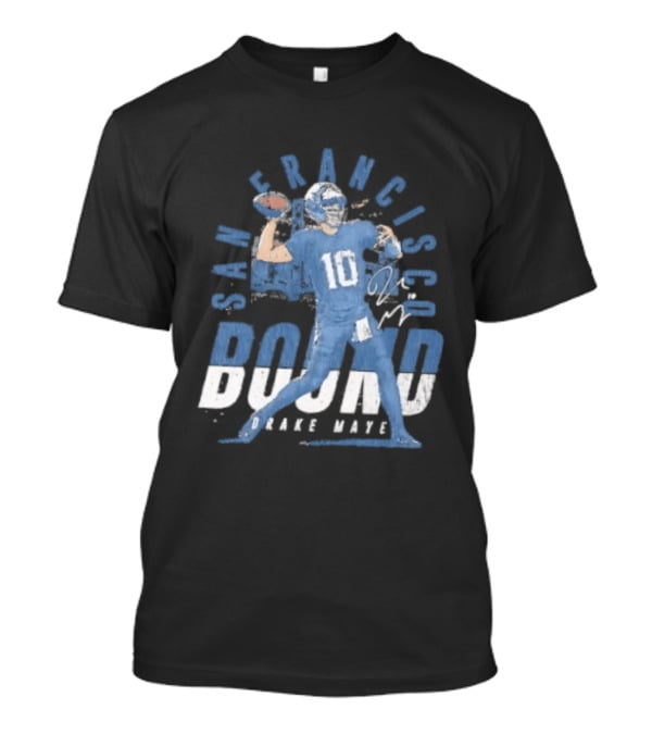 San Francisco Bound Drake Maye Football New England Patriots T-Shirt