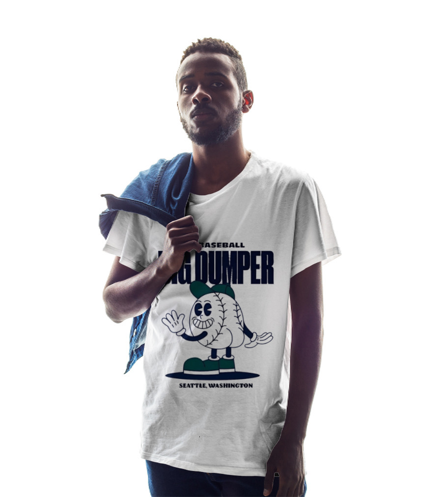 M's Baseball Big Dumper Seattle Washington T-Shirt