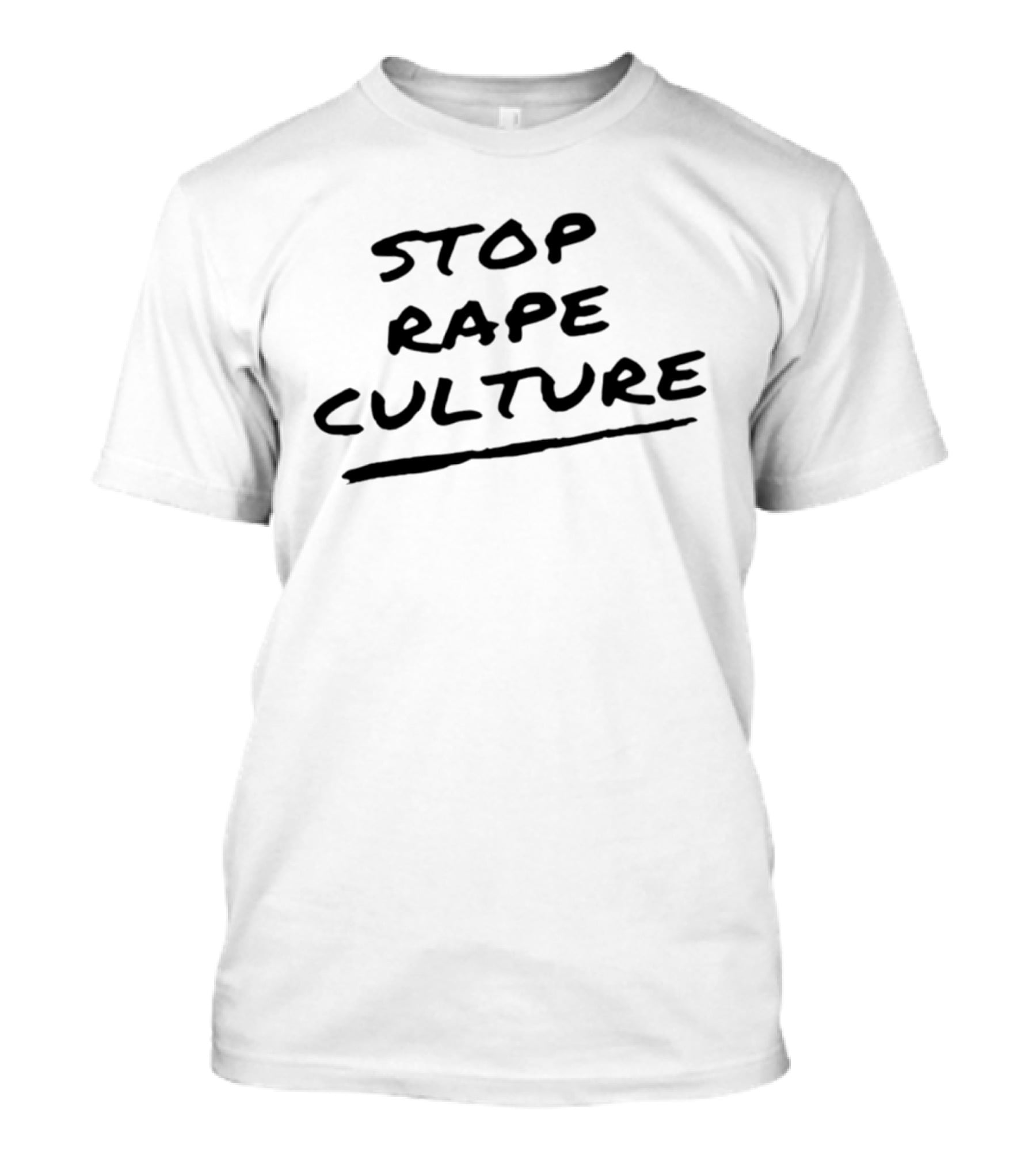 Stop Rape Culture Empowerment Message T-Shirt