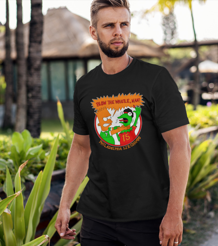 Bart Simpson Kermit The Frog Blow The Whistle Philadelphia LIX Champs T-Shirt