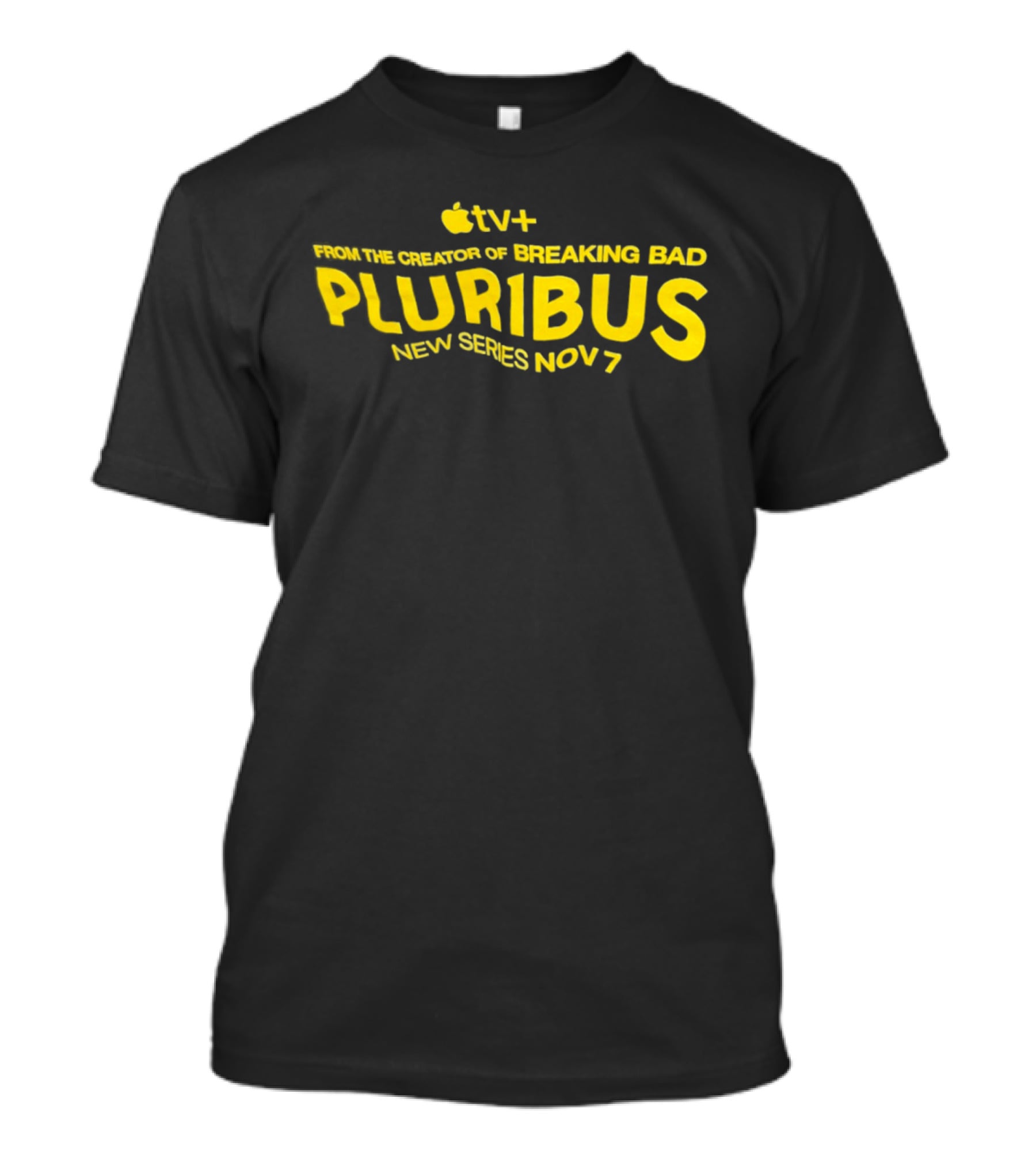 Apple TV+ New Series Pluribus From Breaking Bad Creator Nov 7 T-Shirt