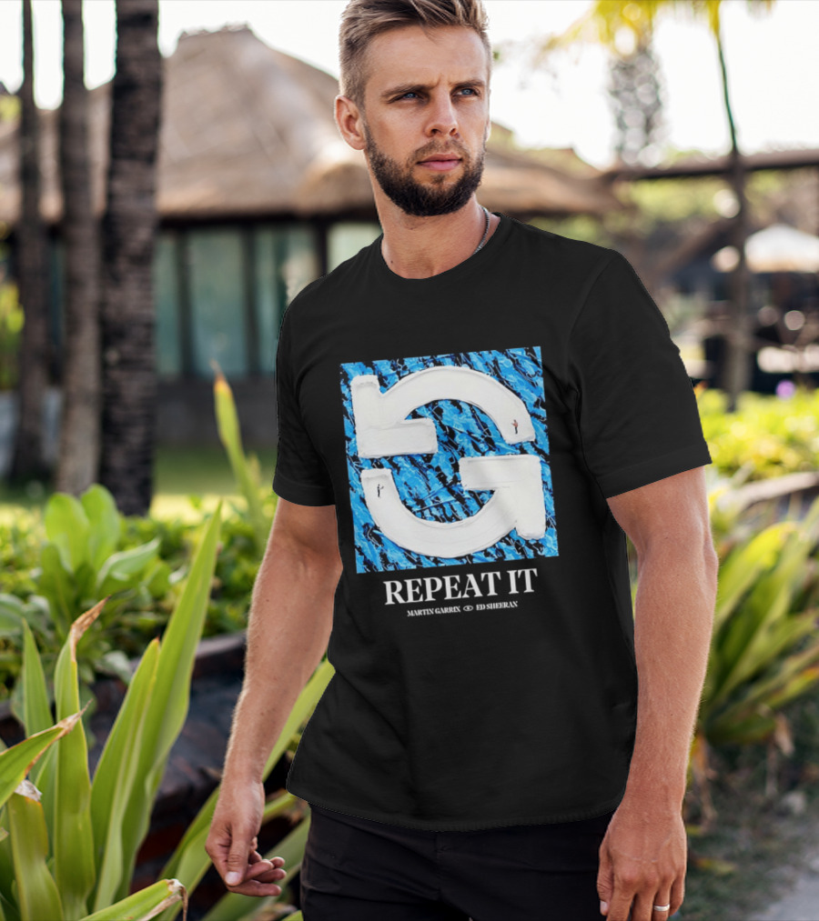Martin Garrix Ed Sheeran Repeat It Blue Creative Collaboration T-Shirt