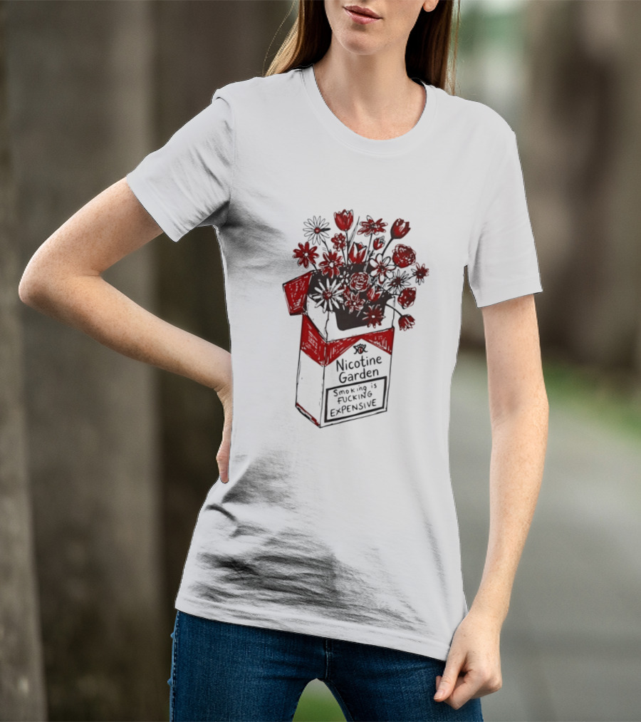 Nicotine Garden Smoking Is Fcking Expensive Flower Carton T-Shirt