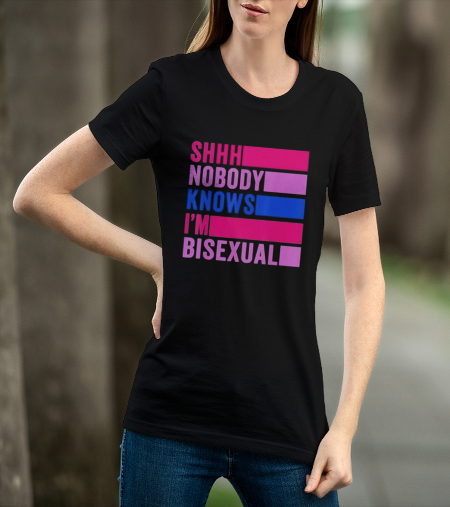 Shhh Nobody Knows I'm Bisexual Bright Colorful Text Pride T-Shirt